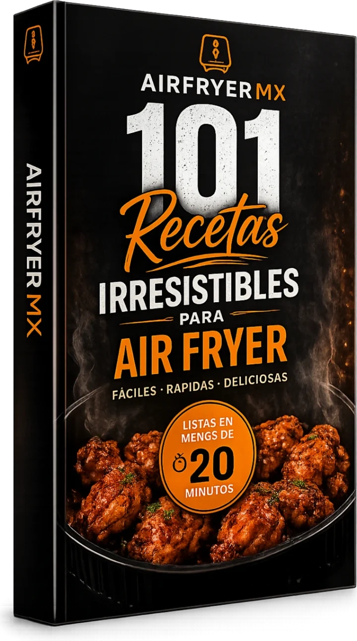 101 Recetas Irresistibles para Air Fryer